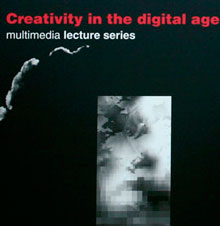 Creativity in the Digital Age Poster for UCSC Extension, a collaboration with Dina Clark and Joan Boffa-Dentone.